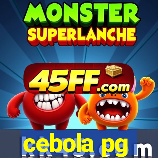cebola pg